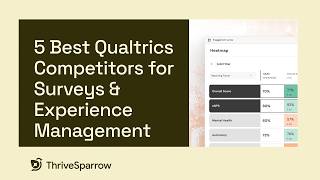 Qualtrics vs Competitors: 5 Alternatives for Employee & Customer Feedback in 2026