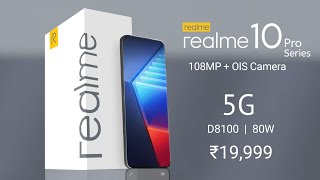 Realme 10 Pro & 10 Pro Plus - 5G | Official Launch Date and Price In India | Full Specifications!