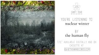 The Human Fly - nuclear winter