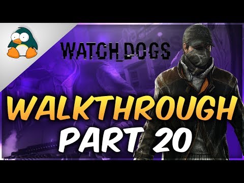Watch Dogs Gameplay Walkthrough Part 20
