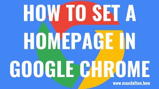How to Set a Homepage in Google Chrome