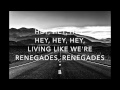Renegades | X Ambassadors | Lyrics 