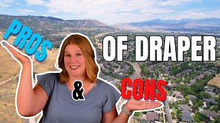 Pros and Cons of Living in Draper Utah (2025)