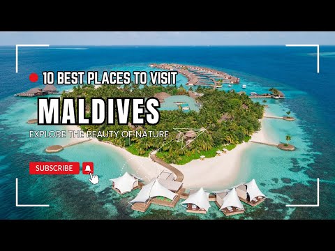 Top 10 Most Beautiful Places to Visit in Maldives | Amazing Best Places | Travel Guide