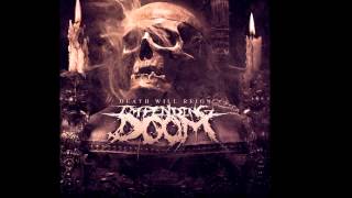 Impending Doom - Beyond The Grave