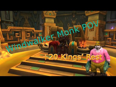 Windwalker Monk | Kings' Rest +20 | Season 4 (WoW 8.3) | Tyrannical - Explosive - Raging