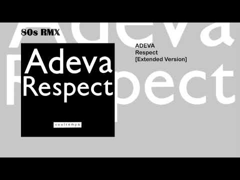 Adeva - Respect [Extended Version]