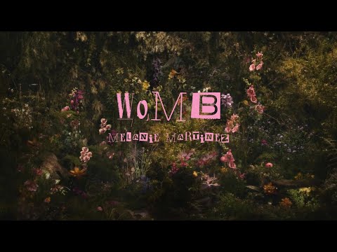 WOMB || Melanie Martinez || Lyrics