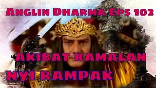 Download lagu Angling Dharma Episode 102 - Akibat Ramalan Nyi Rampak mp3