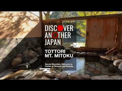 DISCOVER ANOTHER JAPAN～TOTTORI MT.MITOKU～
