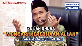 Download lagu MENCARI KERIDHAAN ALLAH - Kajian UAS | Ustadz Abdul Somad, Lc., MA. Ph.D. mp3