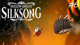 #6 探索メインの回【Hollow Knight: Silksong】