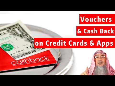 Vouchers or Cash Back on Credit Cards & Apps (Gifts for opening a Bank Account - Riba?)