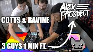 Cotts & Ravine - 3 Guys 1 Mix Ft. Alex Prospect