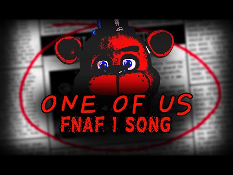 FNAF 1 SONG | "One of Us"