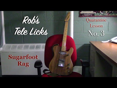 Rob's 2 Minute Tele Licks the Sugarfoot Rag