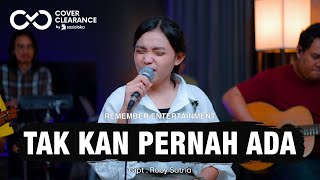 Geisha - Tak Kan Pernah Ada | Remember Entertainment ( Keroncong Cover )