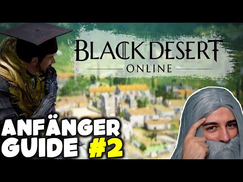 Black Desert Online Ultimativer Anfänger Guide Part 2 | Deine ersten Schritte in BDO - Wakayashi
