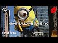 Macy S Thanksgiving Day Parade 2022 Giant Balloons NYC MacysParade