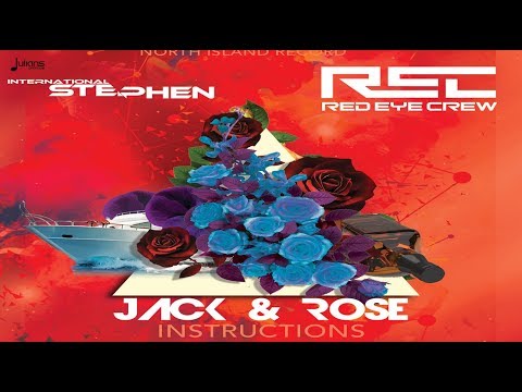 Red Eye Crew x Intl Stephen - Jack & Rose "2018 Release" [Global Soca]