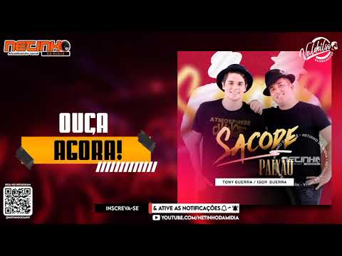 SACODE PAIXÃO - TONY GUERRA E IGOR GUERRA
