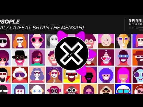 P8ople ft. Bryan The Mensah - Lalala