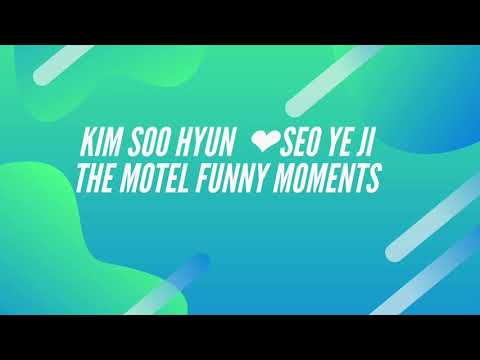 [ENGSUB] Kim Soo Hyun-Seo Ye Ji || It's Okay to be not Okay || The Motel Funny Moments