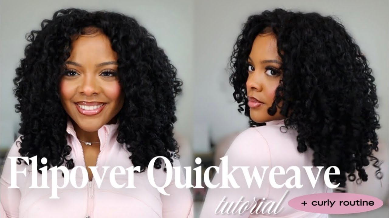 DIY FLIPOVER QUICKWEAVE TUTORIAL ✨ + CURLY HAIR Routine & blending minimal leave out 🤍 (EASY)