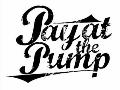 Pay At The Pump - Animal (New Song)
