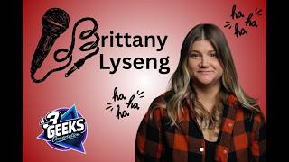 Brittany Lyseng Interview! Stand-Up Comedy, Touring & Career Stories | 3 Geeks Podcast
