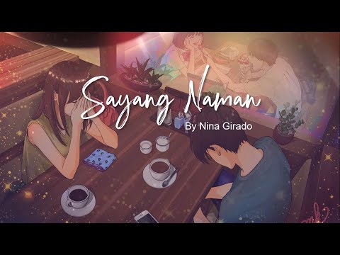 Sayang Naman by Nina Girado