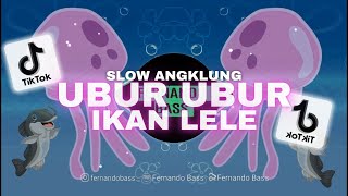 Download lagu DJ UBUR UBUR IKAN LELE || REMIX SLOW ANGKLUNG FULL BASS🎶TERBARU 2025 BY FERNANDO BASS mp3 Download lagu DJ UBUR UBUR IKAN LELE || REMIX SLOW ANGKLUNG FULL BASS🎶TERBARU 2025 BY FERNANDO BASS mp3
