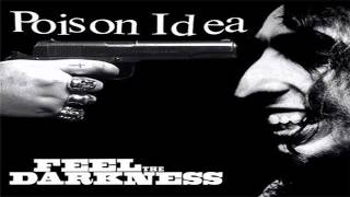 Poison Idea - Feel The Darkness (Full Album) [1990]