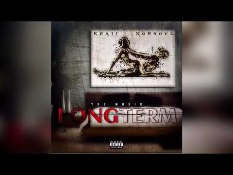 Khaii X Konsoull - Long Term (Jada Kingdom Remix)