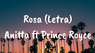 Anitta, Prince Royce - Rosa (Letra)