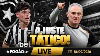FOGÃONET LIVE: TITE PODE ALTERAR FUNÇÃO DE MONTORO | BOTAFOGO MIRA INVESTIMENTO NA BASE