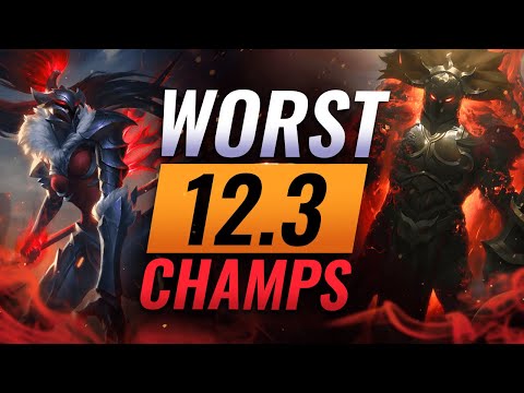 10 WORST Champions YOU SHOULD AVOID Going Into Patch 12.3 - League of Legends Predictions