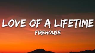 Download lagu FireHouse - Love of a Lifetime (Lyrics) mp3