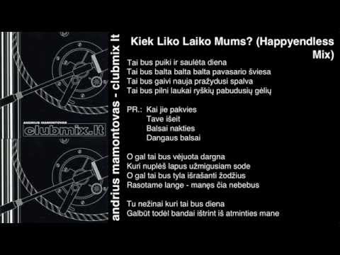 Andrius Mamontovas - Kiek Liko Laiko Mums (Happyendless Mix)