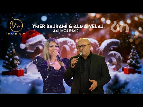 Ymer Bajrami & Alma Velaj - Ani moj e mira (Live) Event 2026