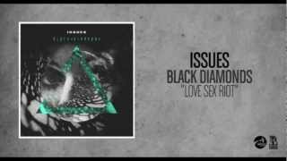 Issues - Love Sex Riot