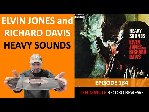 Elvin Jones & Richard Davis - Heavy Sounds (Episode 184)
