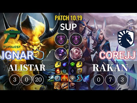 FLY IgNar Alistar vs TL CoreJJ Rakan Sup - KR Patch 10.19