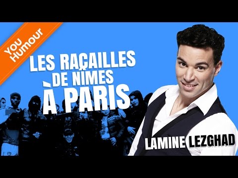 LAMINE LEZGHAD - Les racailles de Nîmes à Paris