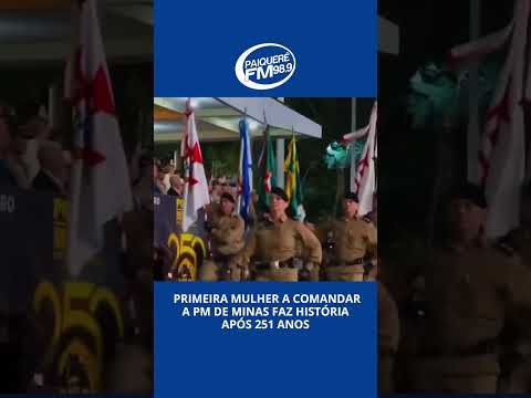 Primeira mulher a comandar a PM de Minas faz história após 251 anos