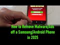 How To Clear Ad S And Malware Off A Samsung Android Phone