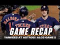 Astros CLOSE OUT Yankees In Game 2 Of ALCS To Take 2-0 Series Lead I CBS Sports HQ