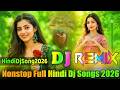 Hindi Full Dj Songs 2026 Dance Dj Songs 2026 All Dj Dance Songs Hard Bass Dj Song Dj Vishal