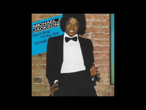 Video thumbnail for Don't Stop 'Til You Get Enough (7" Edit)