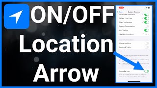 How To Turn On Or Off Location Arrow On iPhone